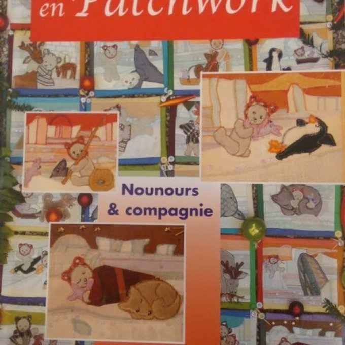 livre Noel enchanté en patchwork Nounours & compagnie éditions de saxe 